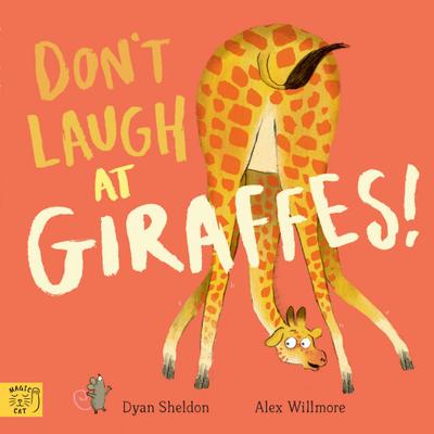 Don’t Laugh at Giraffes