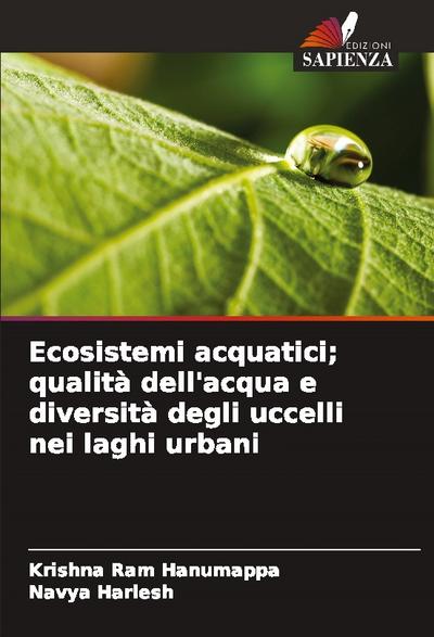 Ecosistemi acquatici; qualità dell’acqua e diversità degli uccelli nei laghi urbani