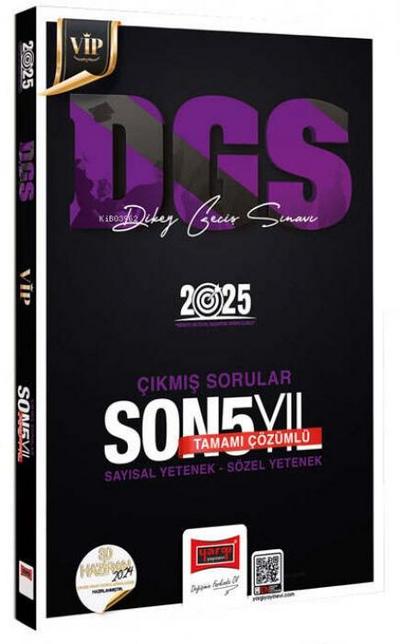 Yargi Yayinlari 2025 DGS VIP Sayisal-Sözel Yetenek Tamami Cözümlü Son 5 Yil Cikmis Sorular