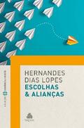 Escolhas & alianças