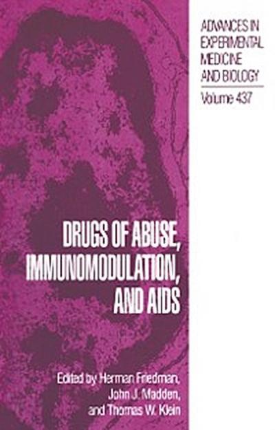 Drugs of Abuse, Immunomodulation, and Aids