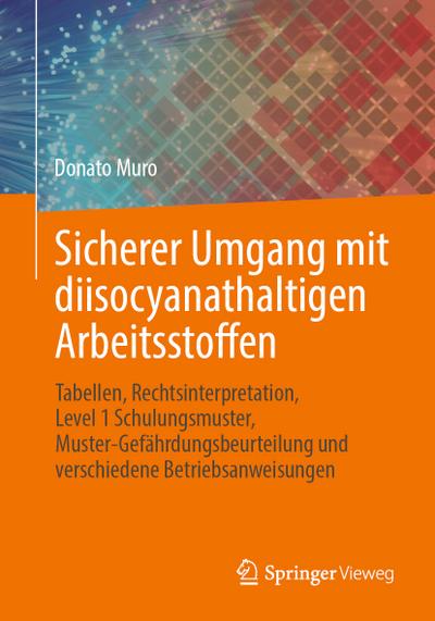Sicherer Umgang mit diisocyanathaltigen Arbeitsstoffen