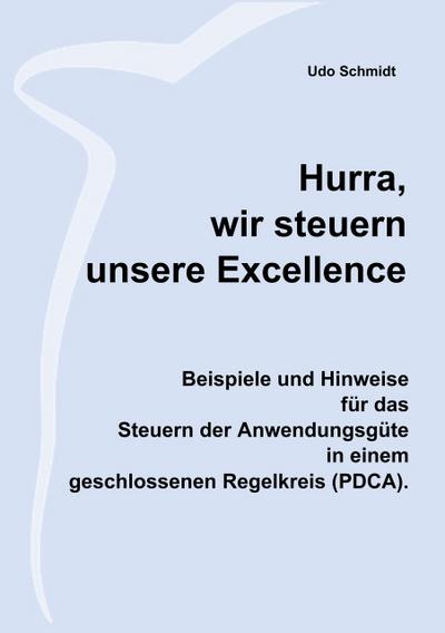 Hurra, wir steuern unsere Excellence
