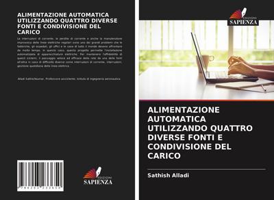 ALIMENTAZIONE AUTOMATICA UTILIZZANDO QUATTRO DIVERSE FONTI E CONDIVISIONE DEL CARICO