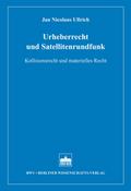 Urheberrecht und Satellitenrundfunk