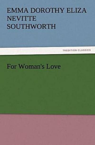 For Woman’s Love