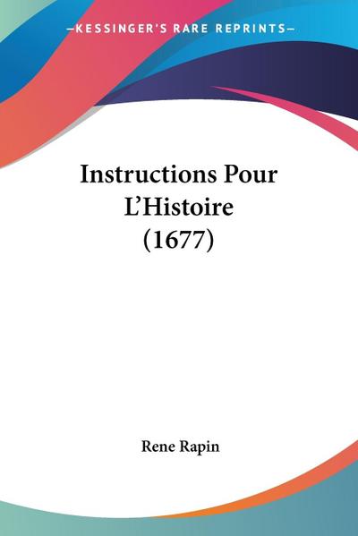 Instructions Pour L’Histoire (1677)