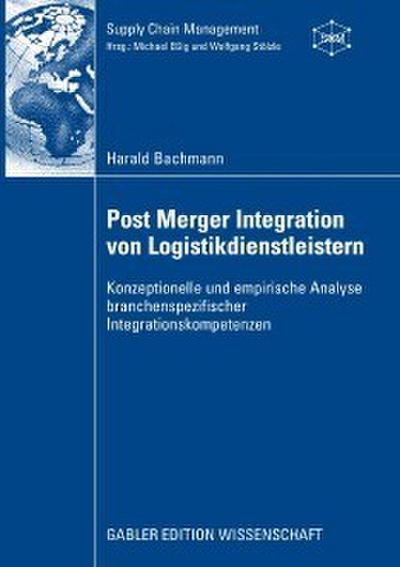 Post Merger Integration von Logistikdienstleistern