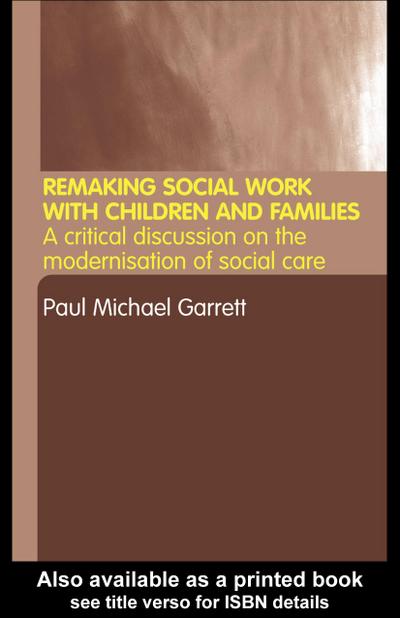 Remaking Social Work with Children and Families