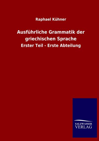 Ausführliche Grammatik der griechischen Sprache
