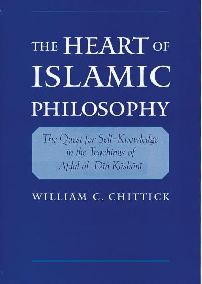 The Heart of Islamic Philosophy