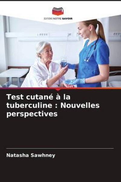 Test cutané à la tuberculine : Nouvelles perspectives