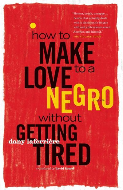 How to Make Love to a Negro Without Getting Tired