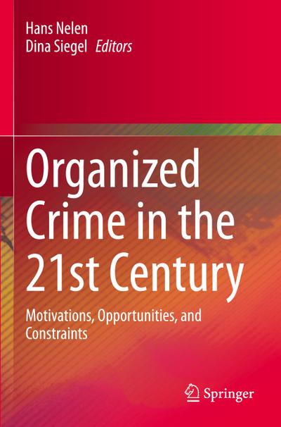 Organized Crime in the 21st Century