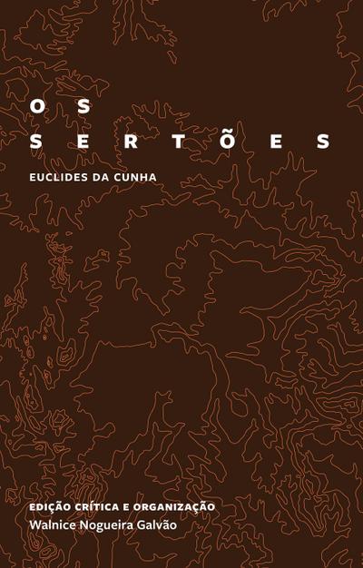 Os sertões: edição crítica comemorativa