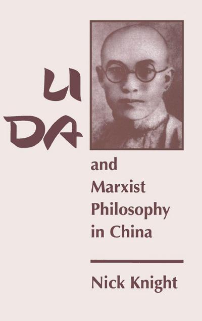 Li Da And Marxist Philosophy In China
