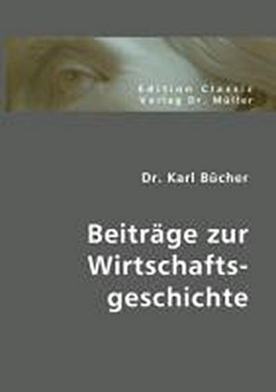 Beiträge zur Wirtschaftsgeschichte