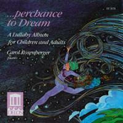 Perchance To Dream