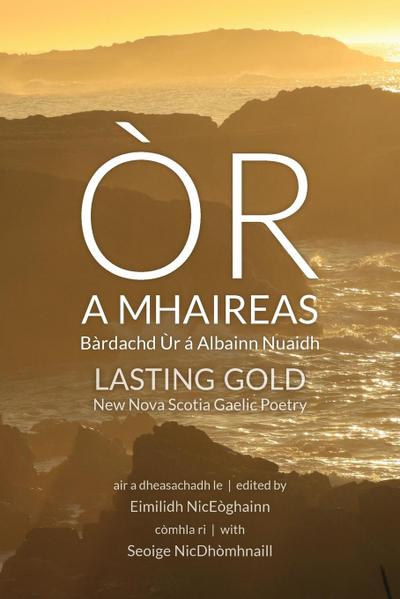 Òr a Mhaireas / Lasting Gold