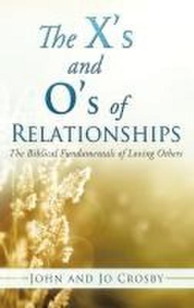 The X’s and O’s of Relationships