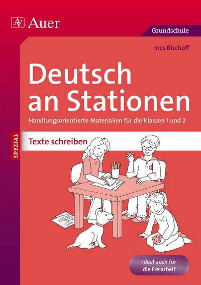 Bischoff, I: Deutsch/Stationen SPEZIAL Texte schr. 1/2