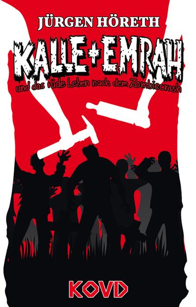 Kalle + Emrah und das rüde Leben nach dem Zombiecrash
