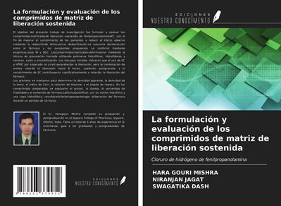La formulación y evaluación de los comprimidos de matriz de liberación sostenida