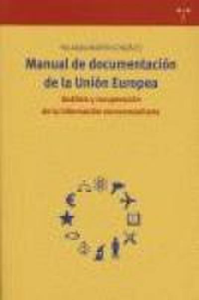 Manual de documentación de la Unión Europea : análisis y recuperación de la información eurocomunitaria