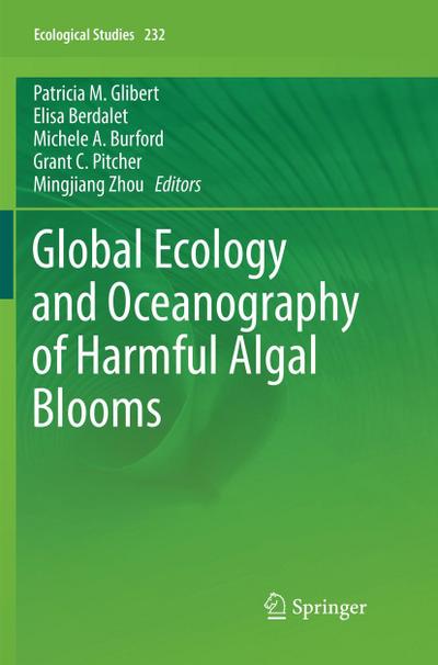 Global Ecology and Oceanography of Harmful Algal Blooms