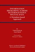 Information Brokering Across Heterogeneous Digital Data