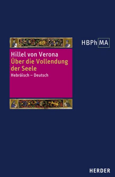 Herders Bibliothek der Philosophie des Mittelalters (HBPhMA) Herders Bibliothek der Philosophie des Mittelalters 1. Serie