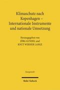 Klimaschutz nach Kopenhagen - Internationale Instrumente und nationale Umsetzung