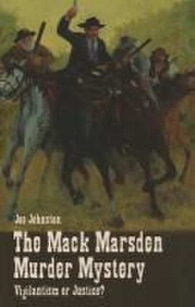 The Mack Marsden Murder Mystery