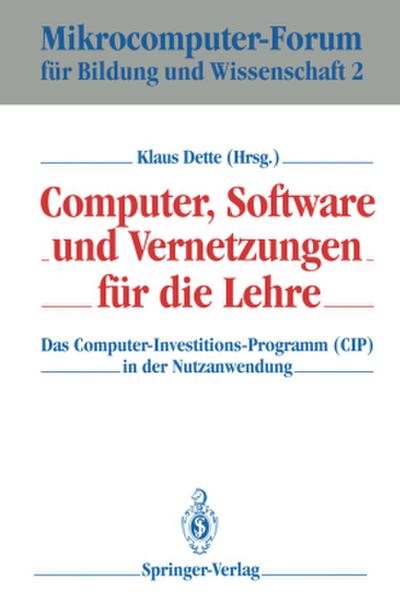 Computer, Software und Vernetzungen für die Lehre