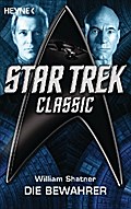 Star Trek - Classic: Die Bewahrer
