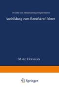 Ausbildung zum Berufskraftfahrer