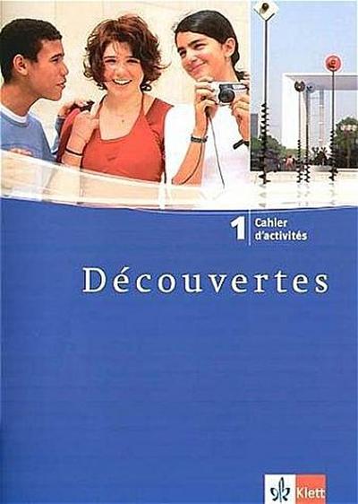 Découvertes / Cahier d’activités - Band 1