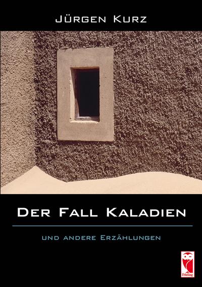 Kurz, J: Fall Kaladien