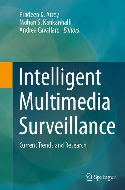Intelligent Multimedia Surveillance