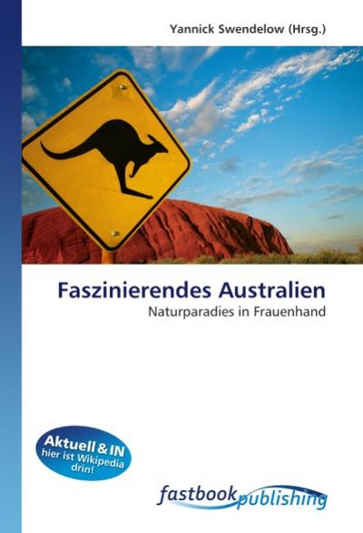 Faszinierendes Australien - Yannick Swendelow