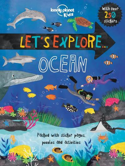Lonely Planet Kids Let’s Explore... Ocean