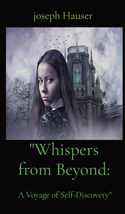 "Whispers from Beyond