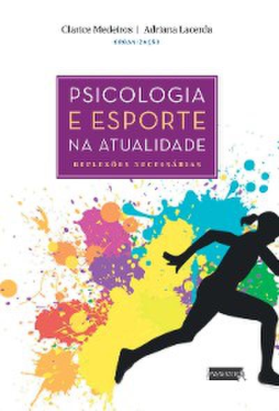 Psicologia e esporte na atualidade