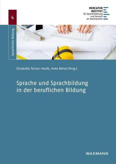 Sprache und Sprachbildung in der beruflichen Bildung