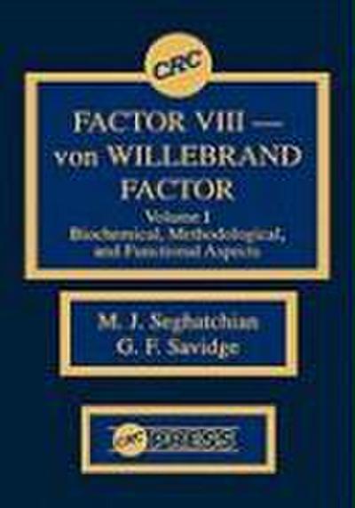 Factor VIII - Von Willebrand Factor, Volume I