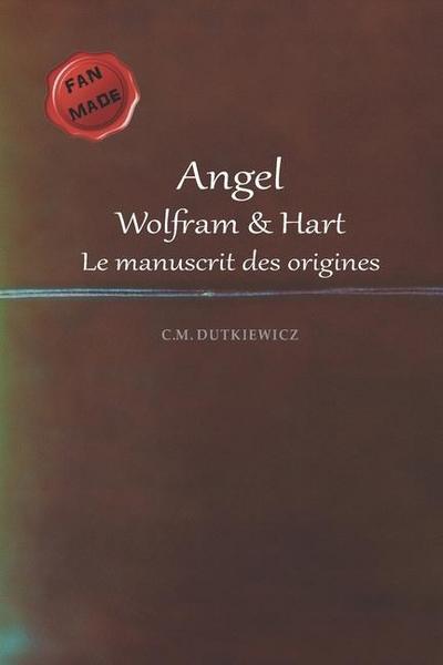 Angel: Le manuscrit des origines