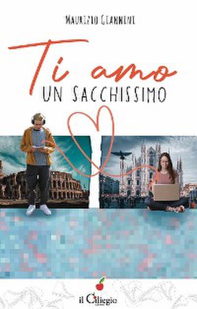Ti amo un sacchissimo!
