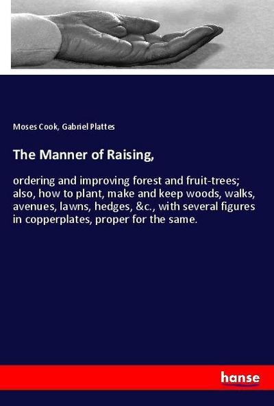The Manner of Raising