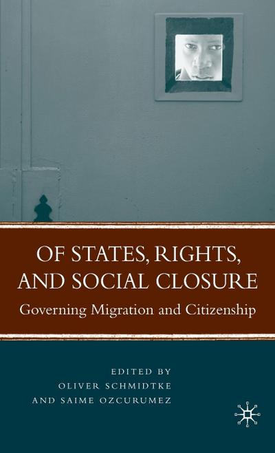 Of States, Rights, and Social Closure