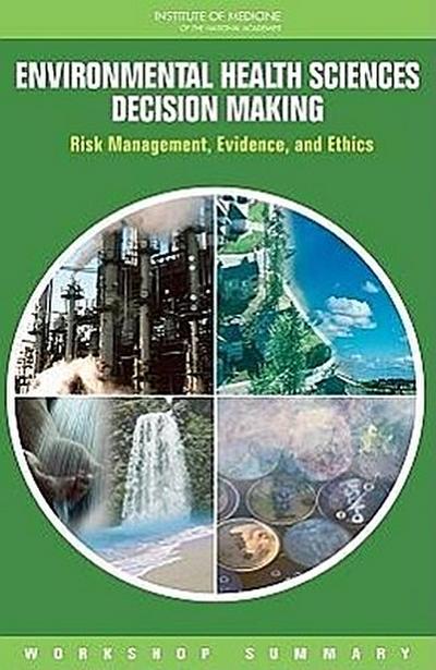 Environmental Health Sciences Decision Making